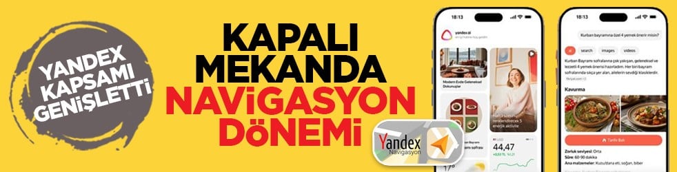 Yandex kapsamı genişletti: Kapalı mekanda navigasyon dönemi