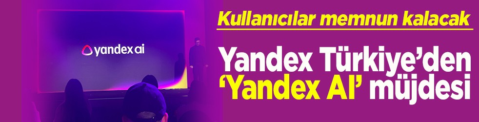 Yandex Türkiye’den 