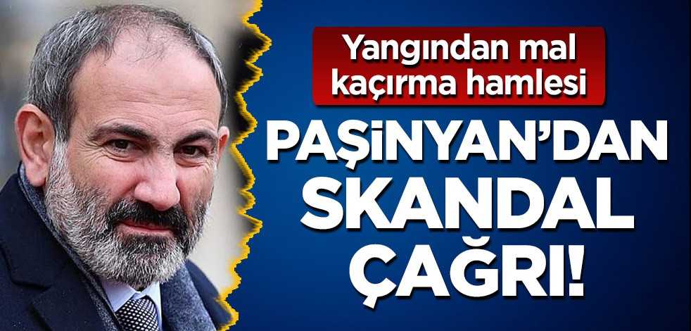 'Yangından mal kaçırma' hamlesi: Görüşmeler devam ederken Paşinyan'dan skandal çağrı!