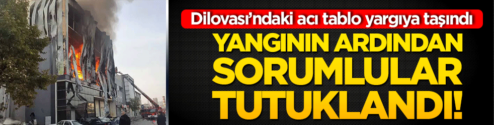 Yangının ardından sorumlular tutuklandı! Dilovası’ndaki acı tablo yargıya taşındı