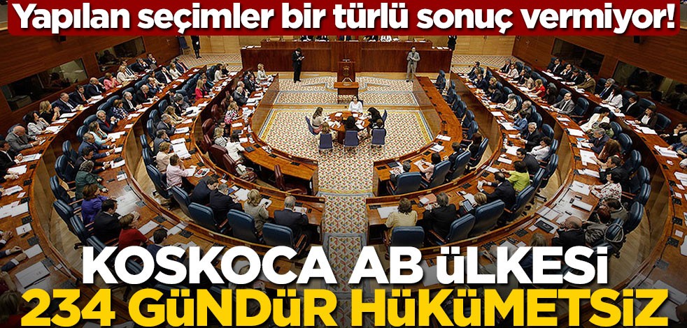 Yapılan seçimler bir türlü sonuç vermiyor! Koskoca AB ülkesi 234 gündür hükümetsiz