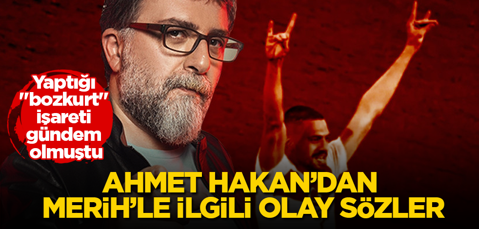 Yaptığı "bozkurt" işareti gündem olmuştu! Ahmet Hakan'dan, Merih Demiral'la ilgili olay sözler