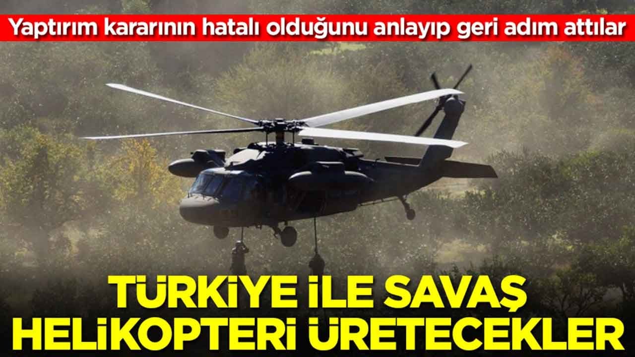 Yaptırım kararının hatalı olduğunu anlayıp geri adım attılar: Türkiye ile savaş helikopteri üretecekler