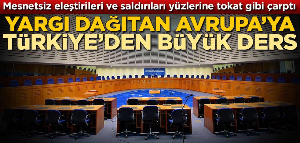Yargı dağıtan Avrupa'ya büyük ders! Türkiye'den AİHM zaferi
