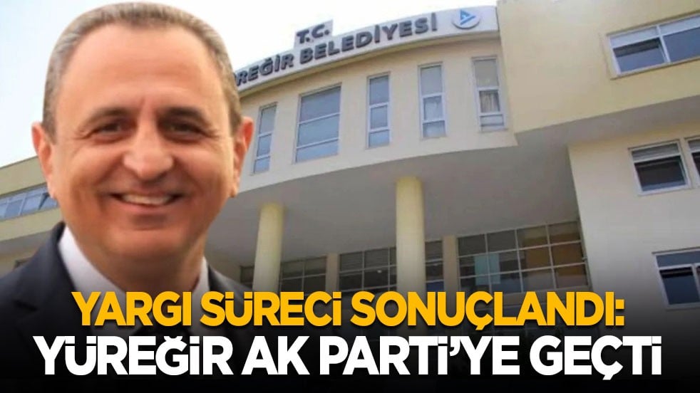 Yargı süreci sonuçlandı: Yüreğir Belediyesi AK Parti’ye geçti