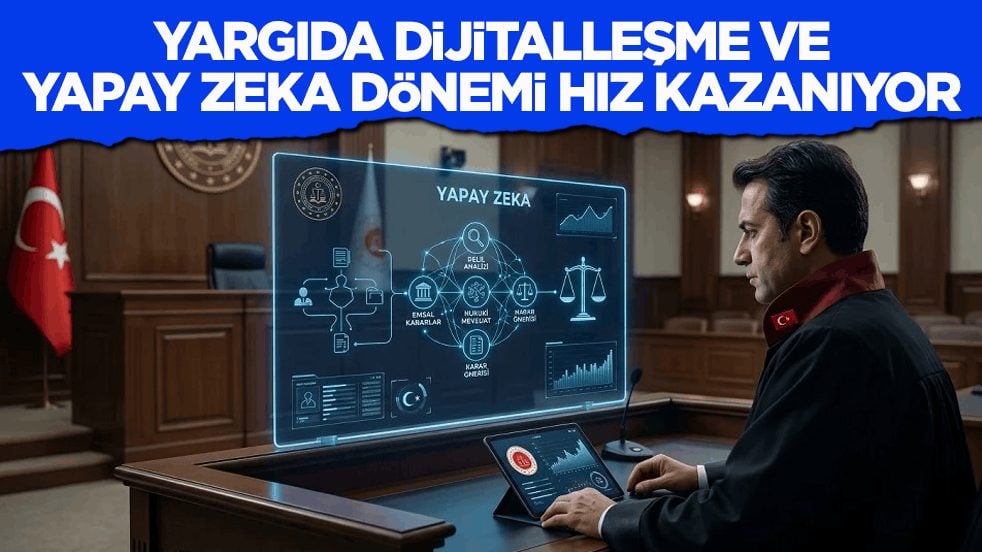Yargıda teknolojik atılım! Dijitalleşme ve yapay zekâ dönemi hız kazanıyor