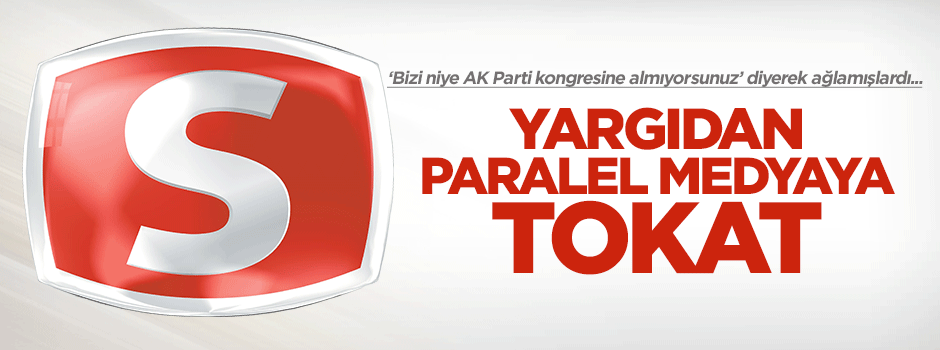 Yargıdan paralel medyaya tokat