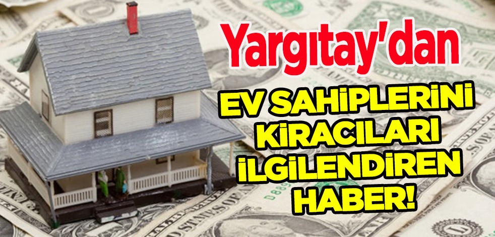 Yargıtay'dan depozitoyu euro, dolar cinsinden alanlara: Bunu yapma kararı aldı! Ev sahipleri, kiracılara cevap niteliğinde haber