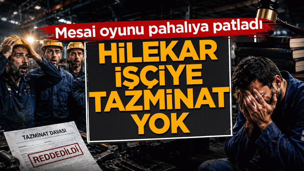Yargıtay’dan milyonları ilgilendiren emsal karar: Mesai oyunu yapan o hilekar amire tek kuruş tazminat yok