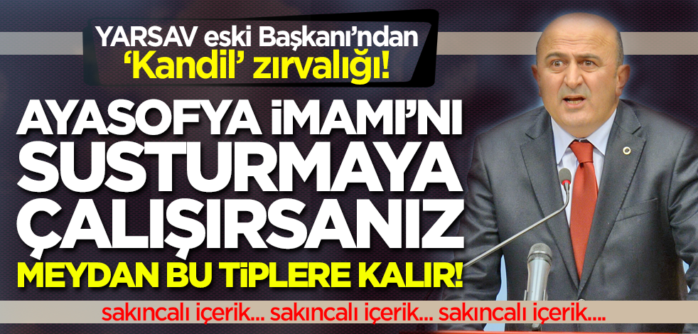 YARSAV eski Başkanı Ömer Faruk Eminağaoğlu'ndan 'kandil' zırvalığı