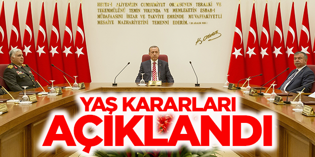 YAŞ kararları açıklandı