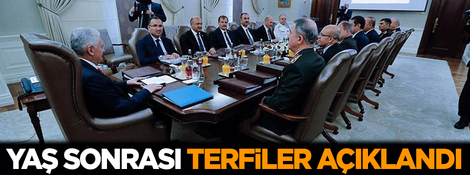 YAŞ sonrası terfiler açıklandı!
