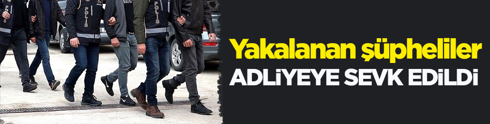 Yasa dışı bahis operasyonu: 38 şüpheli adliyede