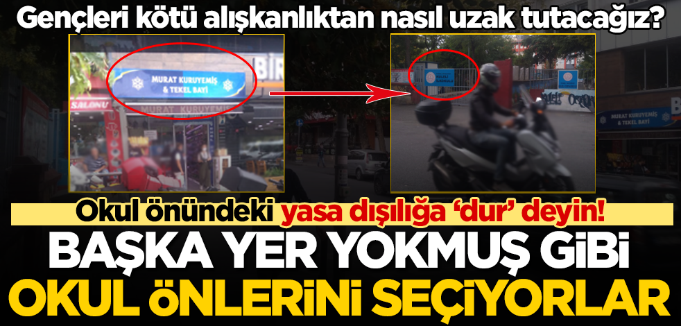 Yasağı çiğneyen tekelciler okul çevresinde bayi açıyor!