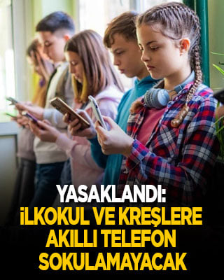 Yasak yürürlüğe girdi: İlkokul ve kreşlere akıllı telefon sokulamayacak