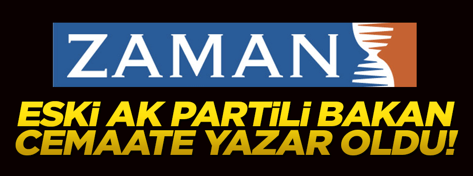 Eski bakan Yaşar Yakış paralel cemaate yazar oldu!