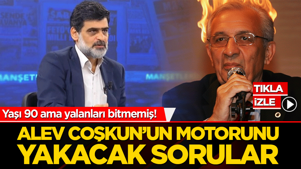 Yaşı 90 ama yalanları bitmemiş! Alev Coşkun’un motorunu yakacak sorular