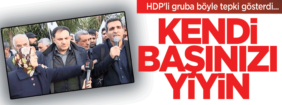 Yaşlı teyzeden HDP'lilere sert tepki