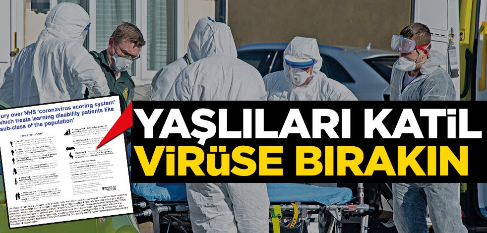 Yaşlıları katil virüse bırakın