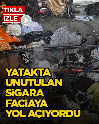 Yatakta unutulan sigara faciaya yol açıyordu