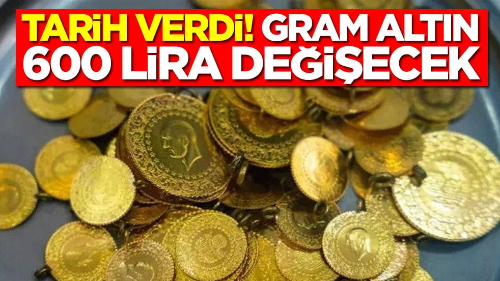 Yatırımcı ne yapacağını şaşırırken tarih verdi: Gram altın 600 lira değişecek