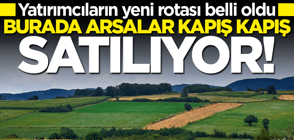 Yatırımcıların yeni rotası belli oldu! Resmen kapış kapış satılıyor
