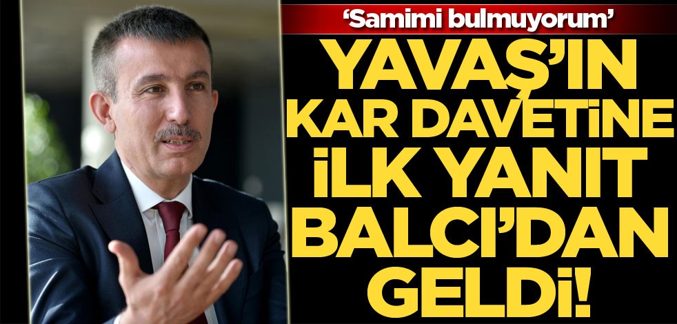 Yavaş’ın kar davetine ilk yanıt Balcı’dan: Samimi bulmuyorum