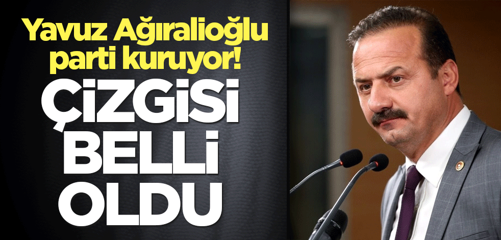 Yavuz Ağıralioğlu parti kuruyor! Çizgisi belli oldu