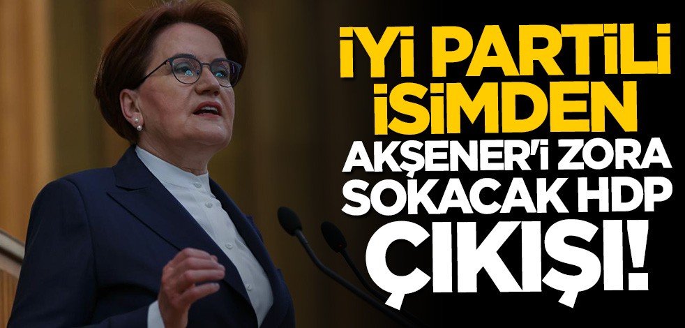 Yavuz Ağıralioğlu'ndan flaş HDP çıkışı: Teröre kim bulaşmışsa cezasını çeksin
