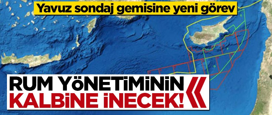Yavuz'a yeni görev! Rum Yönetiminin kalbine inecek