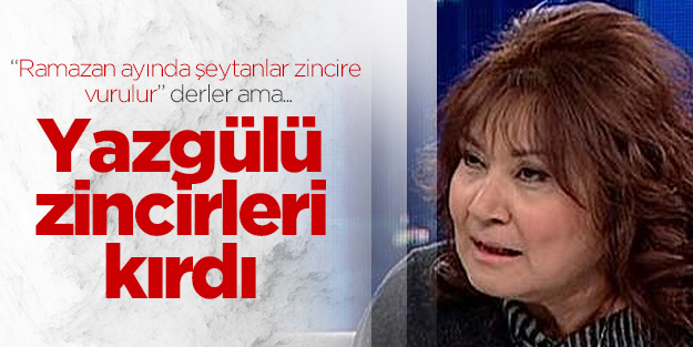 Yazgülü zincirleri kırdı