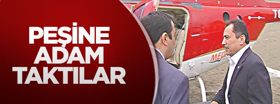 Yazıcıoğlu’nun peşine adam taktılar