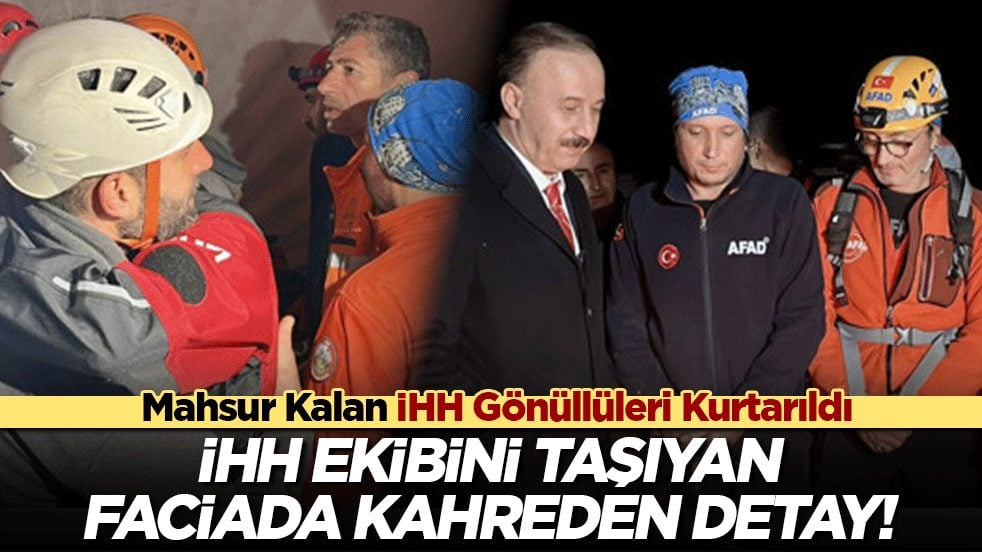 Yazılı Kanyon'da ecel eceliyle geldi! İHH ekibini taşıyan faciada kahreden detay!