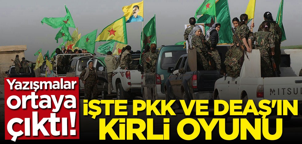 Yazışmalar ortaya çıktı! İşte PKK ve DEAŞ'ın kirli oyunu