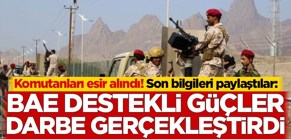 Yemen Hükümeti duyurdu: BAE destekli Güney Geçiş Konseyi (GGK) güçleri darbe gerçekleştirdi