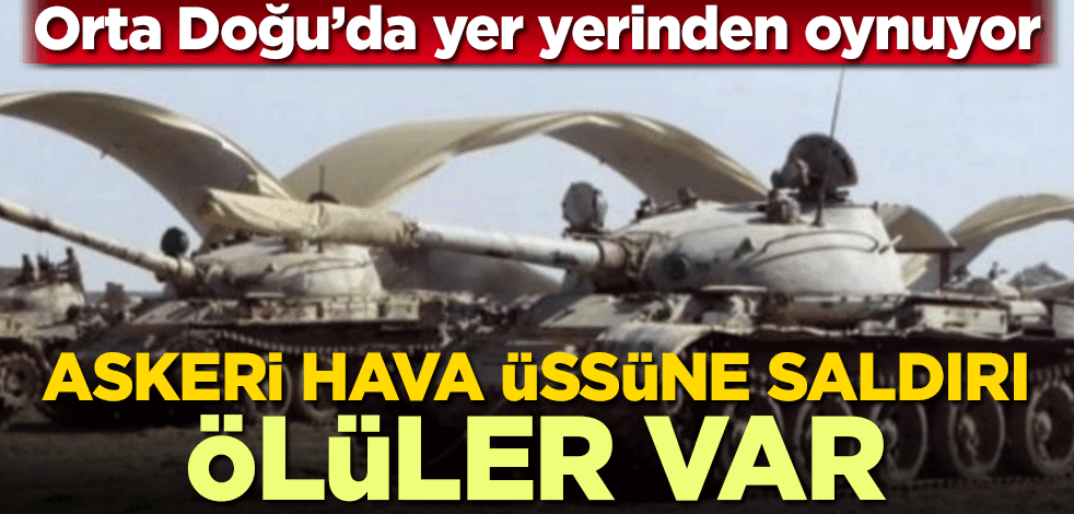Yemen’deki Anad Hava Üssü’ne saldırı: 7 ölü, çok sayıda yaralı