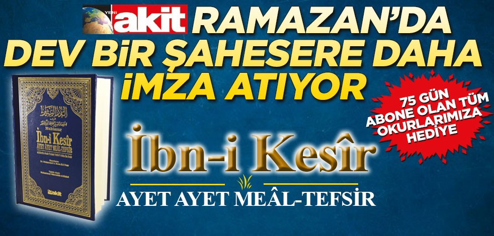Yeni Akit Ramazan’da dev bir şahesere daha imza atıyor
