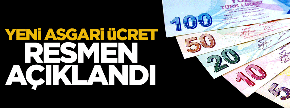 Yeni asgari ücret belli oldu