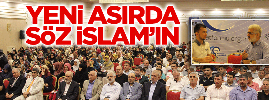 Yeni asırda söz İslâm'ın