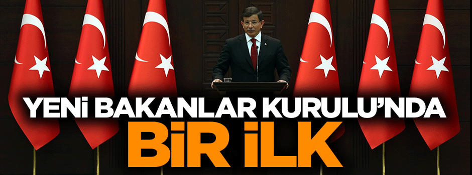Yeni Bakanlar Kurulu'nda dikkat çeken ayrıntı