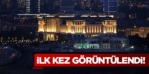 Yeni Başbakanlık Binası ilk kez böyle görüntülendi