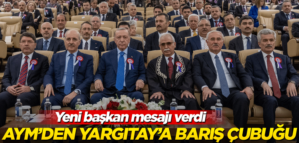 Yeni başkan mesajı verdi! AYM’den Yargıtay’a barış çubuğu