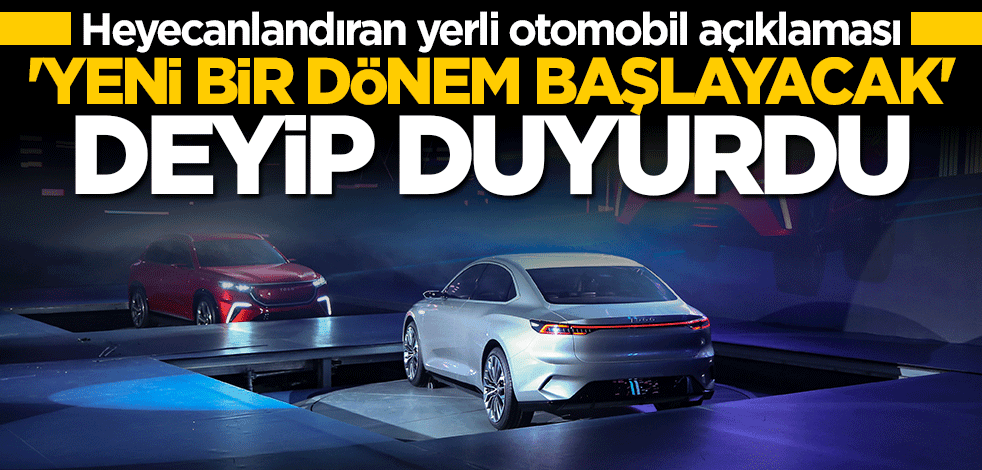 Yeni bir dönem başlayacak! Yerli otomobil TOGG ile ilgili bomba açıklama