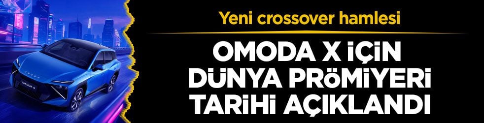 Yeni crossover hamlesi! OMODA X için dünya prömiyeri tarihi açıklandı