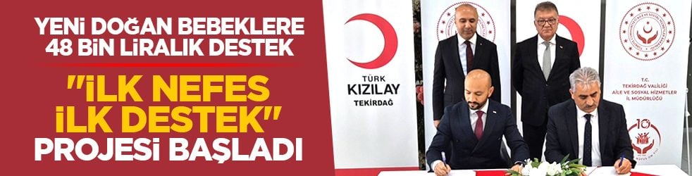 Yeni doğan bebeklere 48 bin liralık destek: 