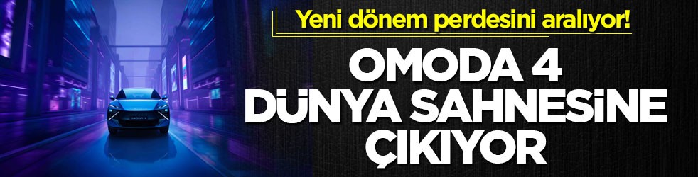 Yeni dönem perdesini aralıyor! OMODA 4 dünya sahnesine çıkıyor
