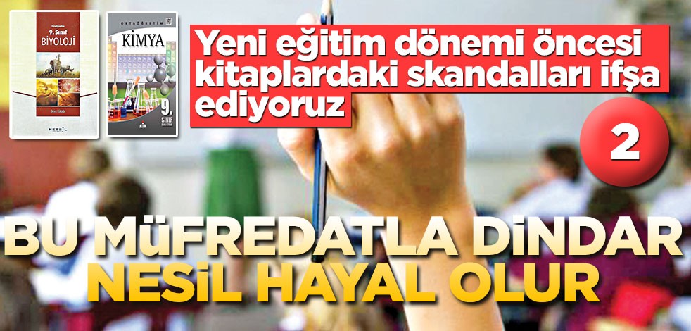 Yeni eğitim dönemi öncesi kitaplardaki skandalları ifşa ediyoruz
