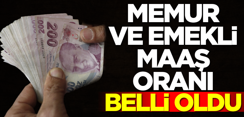 Yeni emekli ve memur maaşları belli oldu