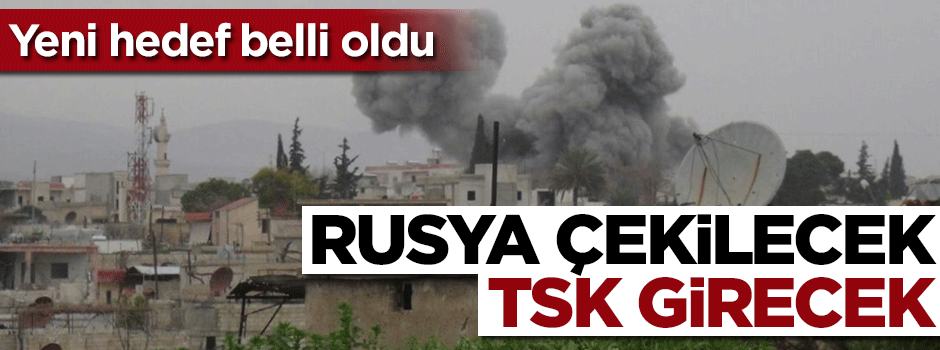Yeni hedef belli oldu! Rus askerleri çekilecek