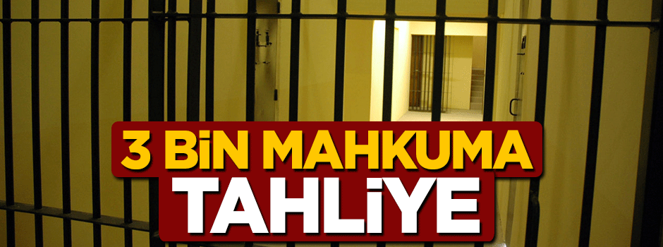 Yeni KHK ile 3 bin mahkuma tahliye!